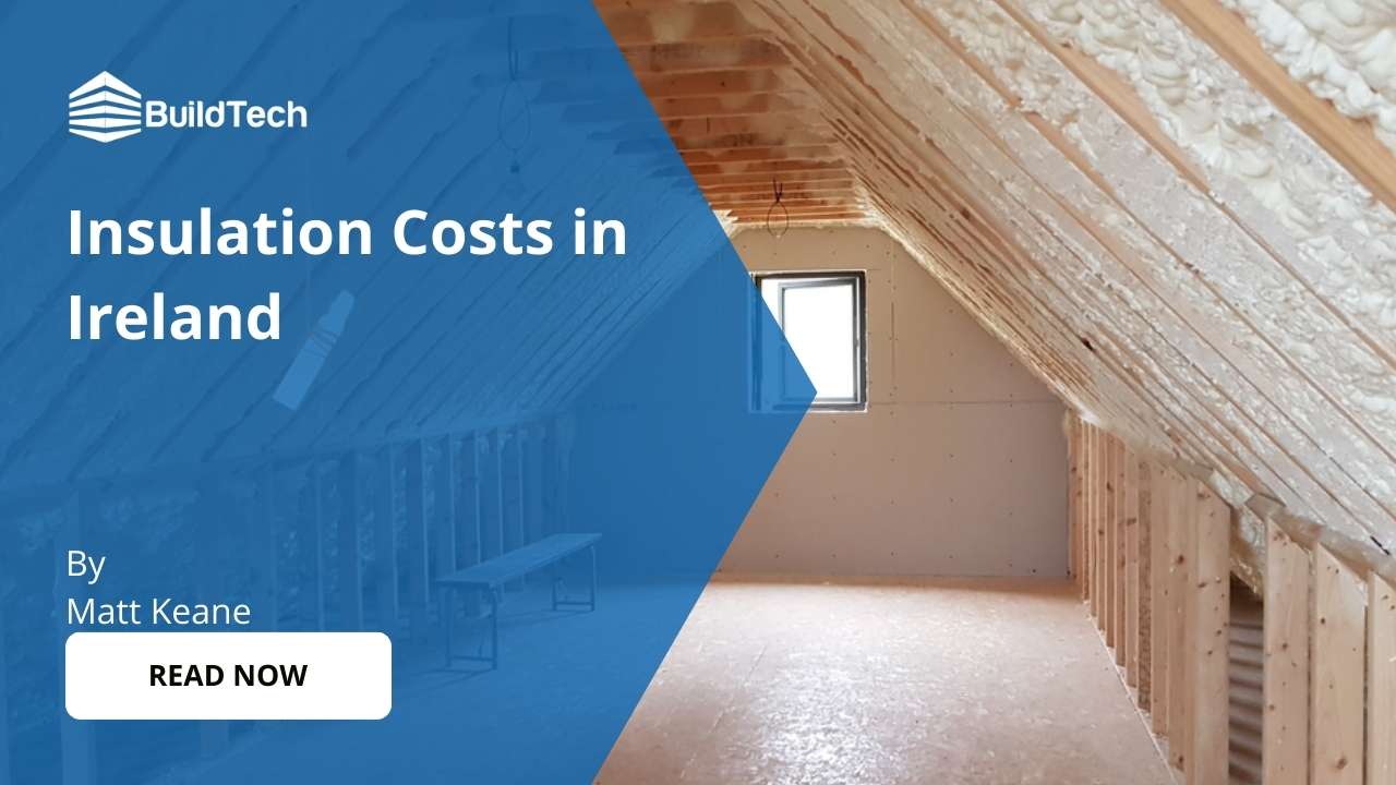 House Insulation Cost in Ireland