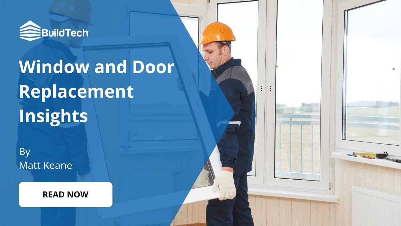 What to Expect During Your Window And Door Replacement Project?
