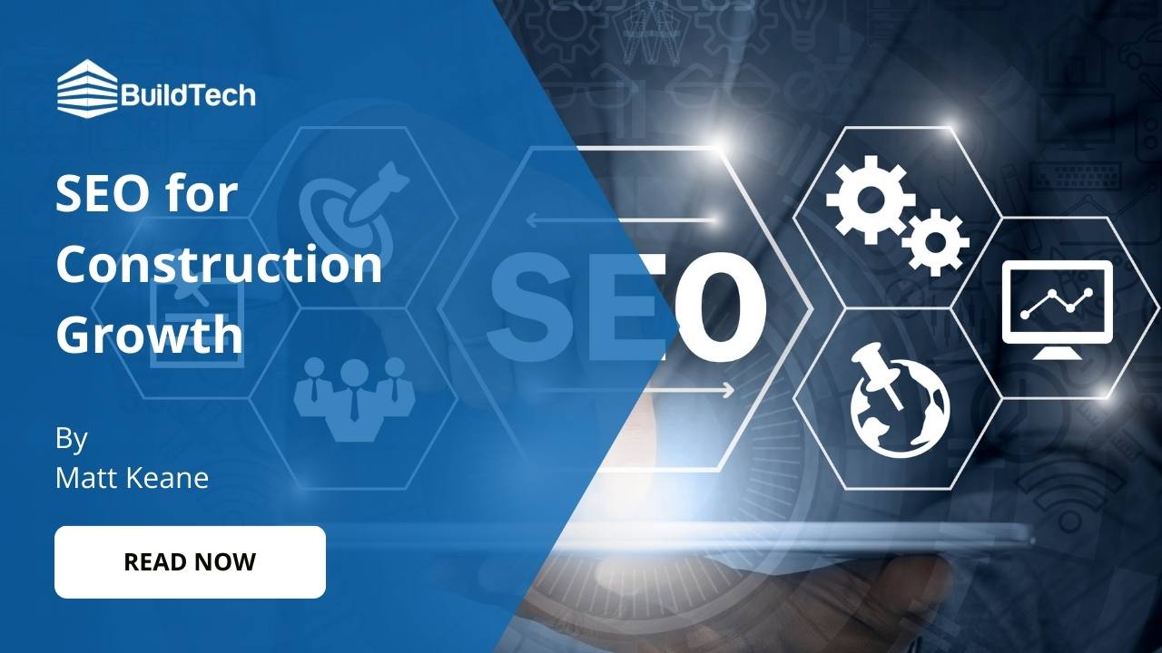 How Can Seo Help a Construction Company Grow Business?