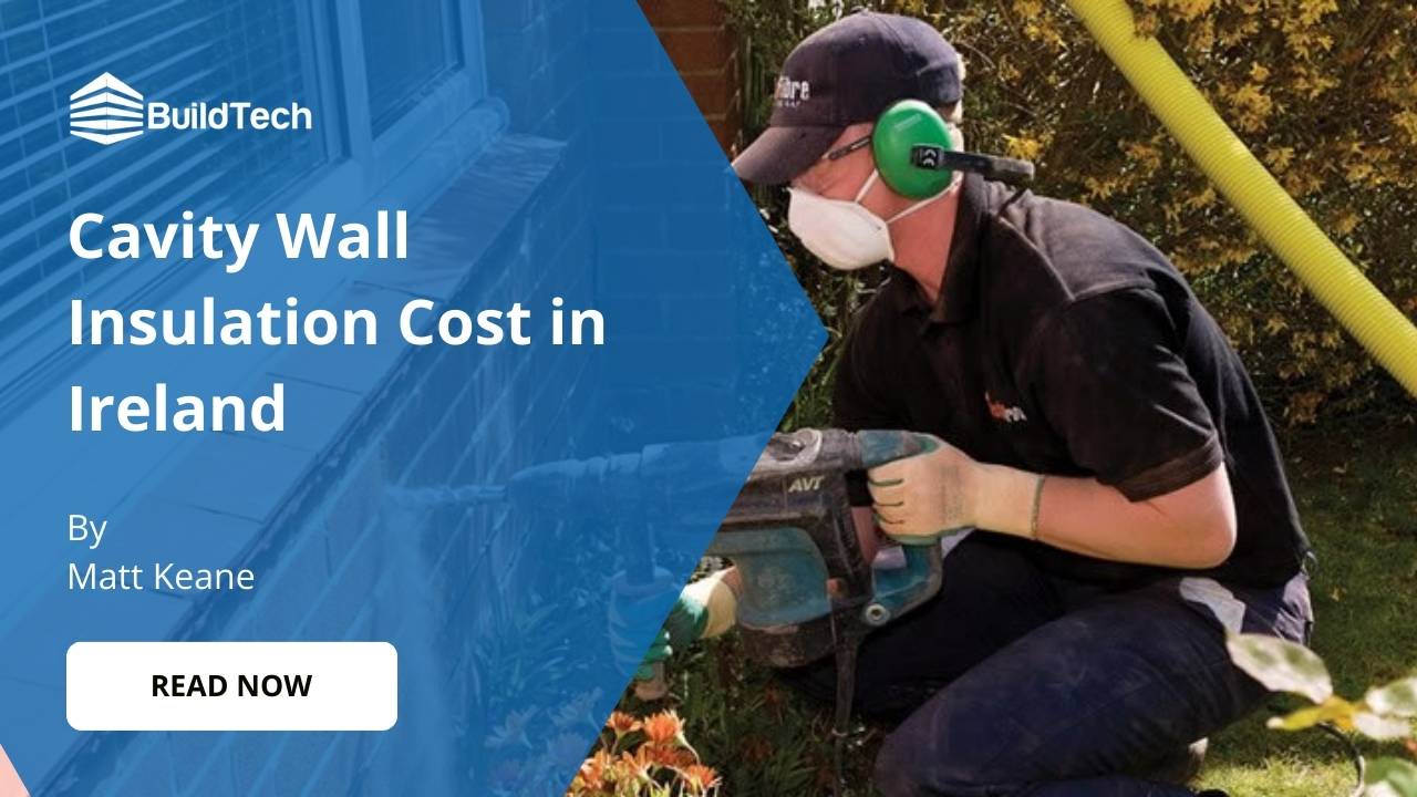 Pumped Cavity Wall Insulation Cost in Ireland