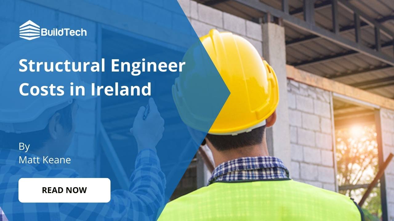 Residential Structural Engineer Cost in Ireland