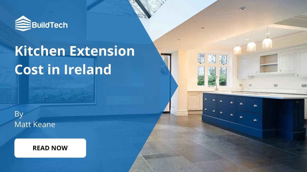 How Much Does It Cost for a Kitchen Extension in Ireland?