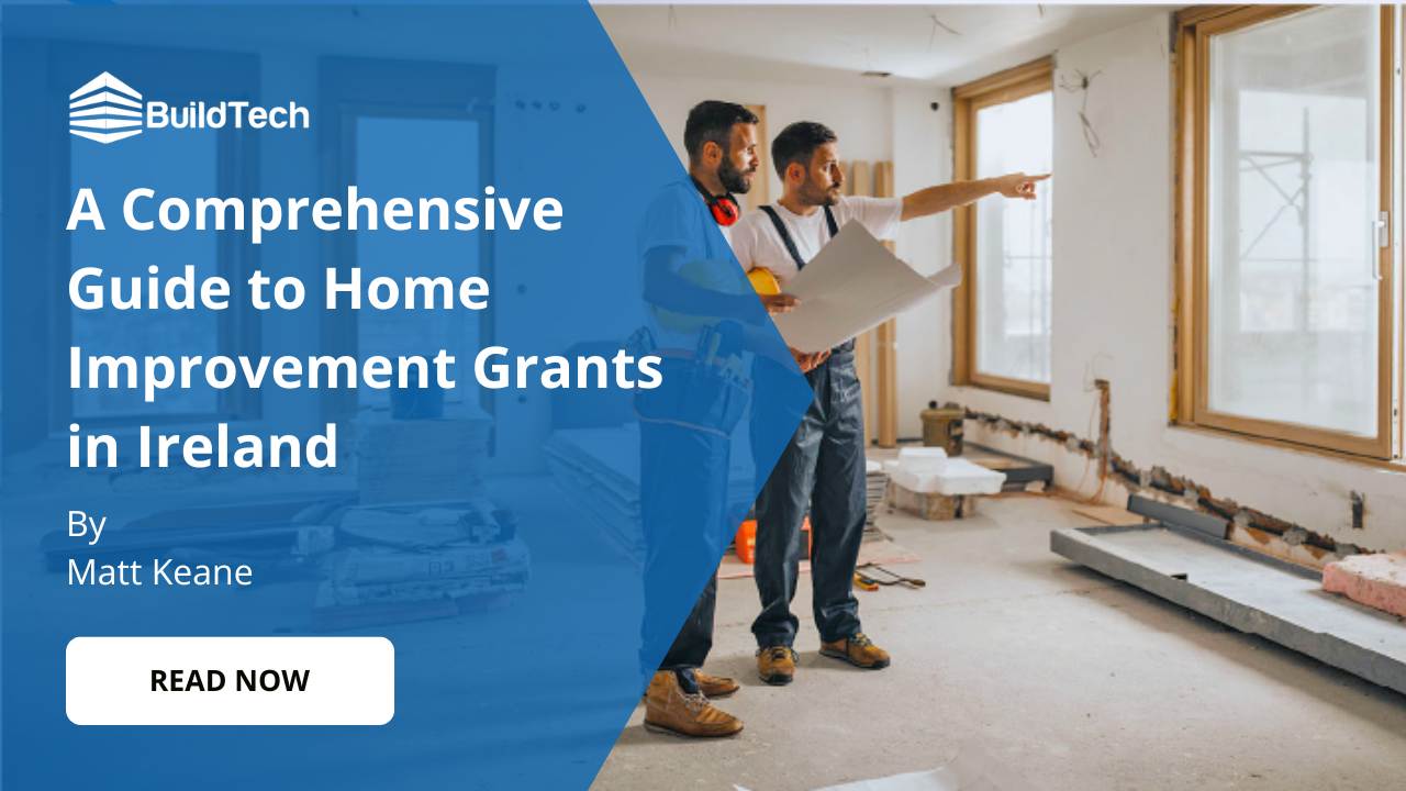 A Comprehensive Guide to Home Improvement Grants in Ireland