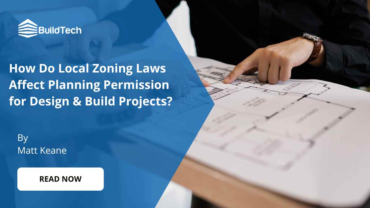 How Local Zoning Laws Affect Planning Permission for a Project?