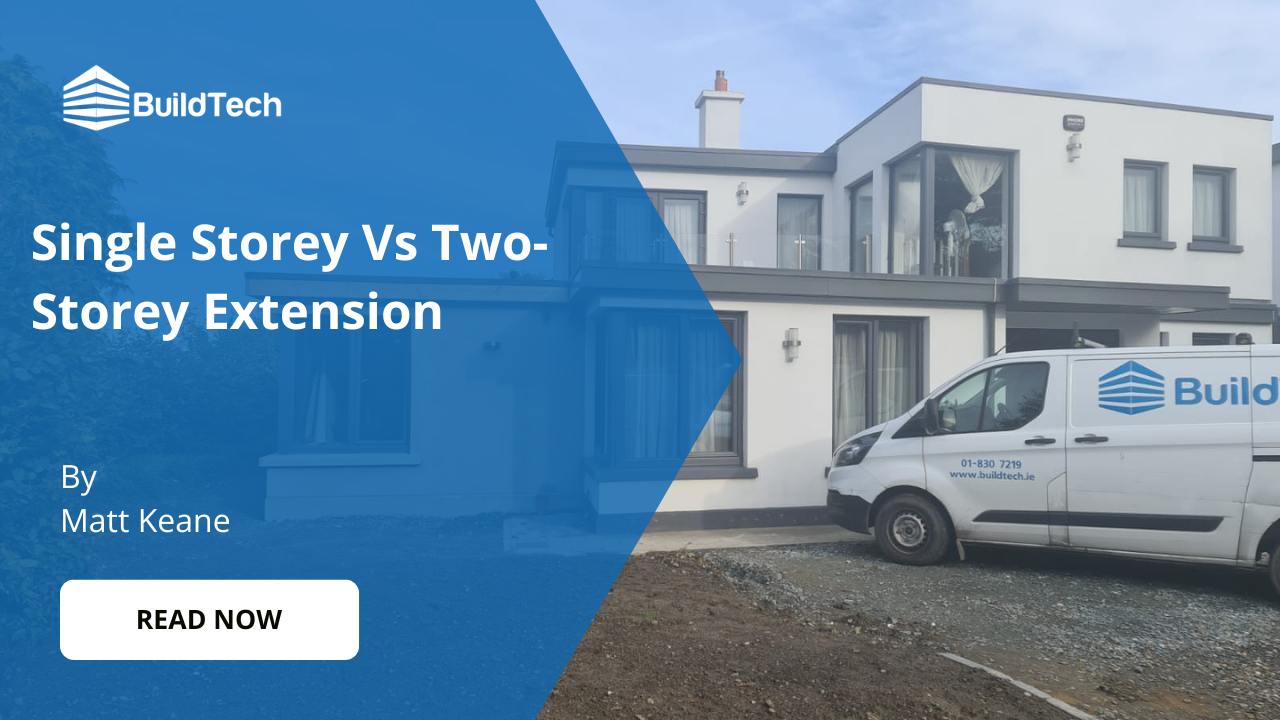 Single Storey Vs Two-Storey Extension - Which Is Right For You