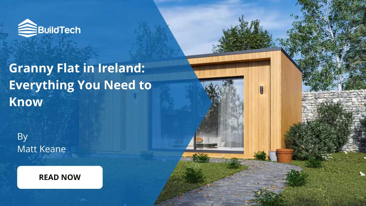 Granny Flat in Ireland: Everything You Need to Know