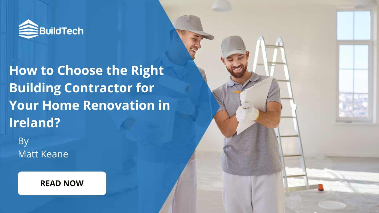 6914bc77b2c688e1fe05a77d how to choose right building contractor in ireland