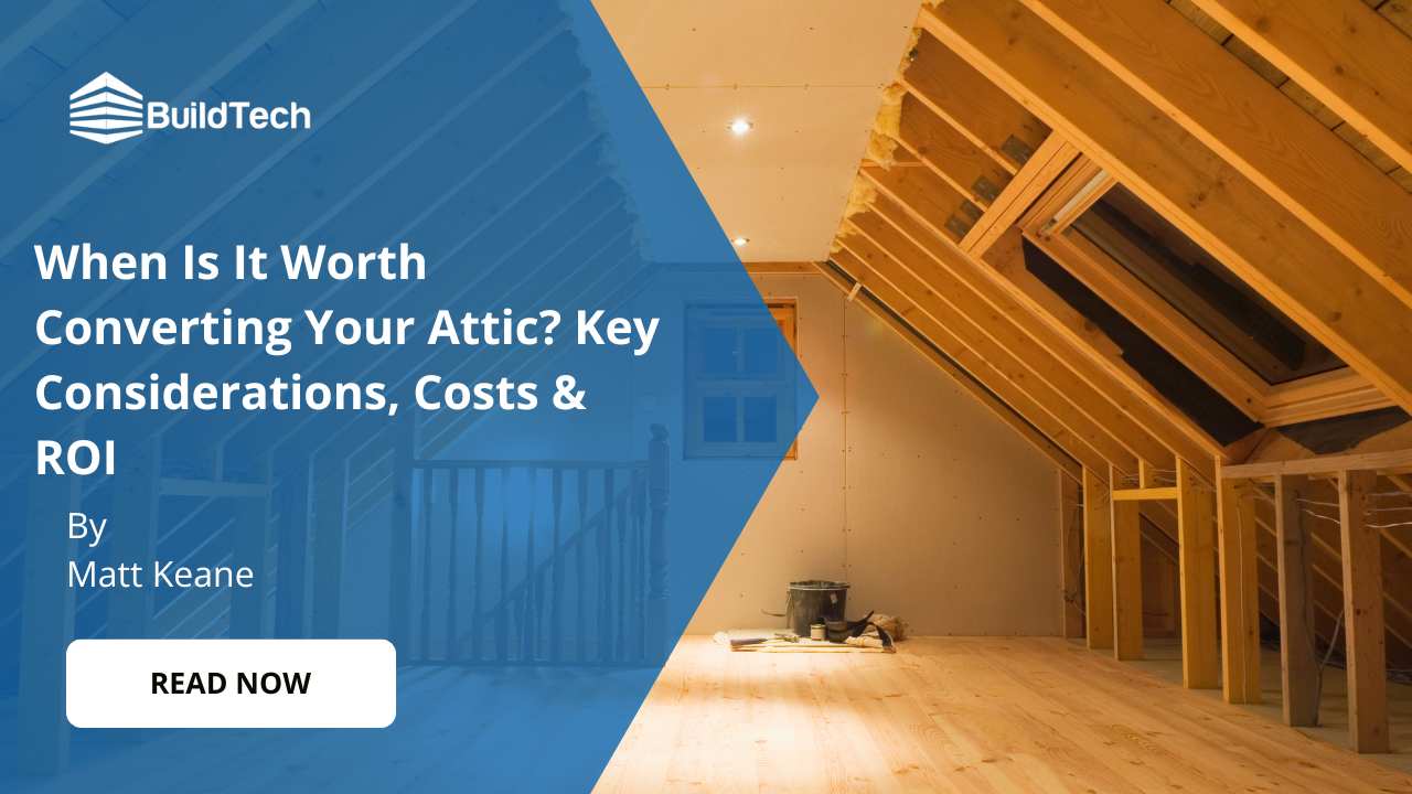 69809933f1a10eae214c9fe3 when is it worth converting your attic